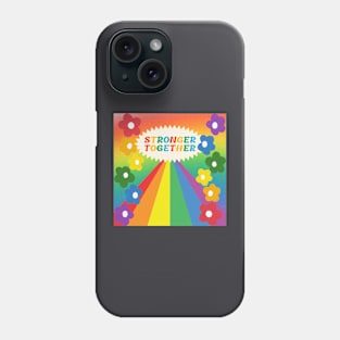 Stronger Together Phone Case