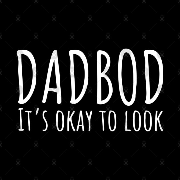 Dad Bod It’s Okay To Look by DB Teez and More