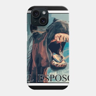 EL ESPOSO Phone Case