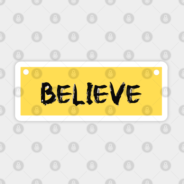 believe - Believe - Sticker