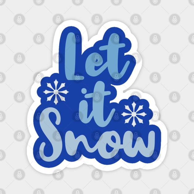 Let It Snow Magnet by spunkie