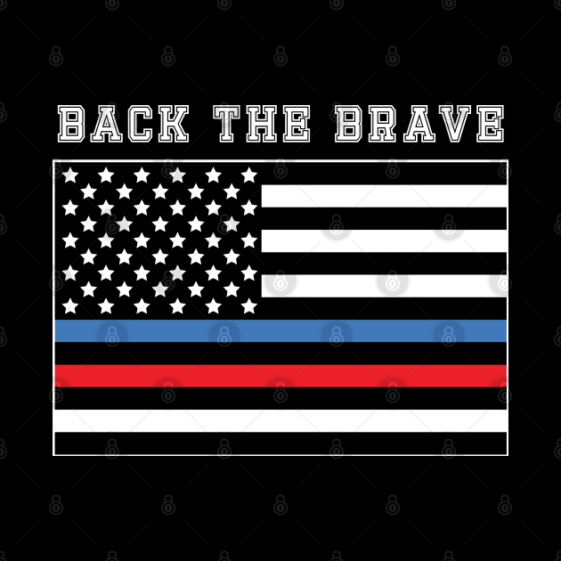 Back The Brave Thin Blue-Red Line American Flag by YouthfulGeezer
