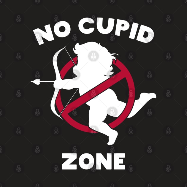 No Cupid Zone by MZeeDesigns