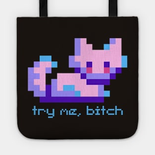 Unhinged Pixel Cat - Quote Art Tote