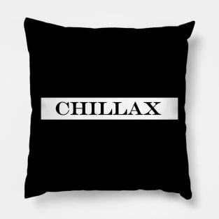 chillax Pillow