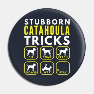 Stubborn Catahoula Tricks - Dog Training Pin