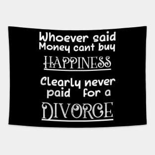 Divorce Joke Sarcastic Quote Party Gift Idea Divorcee Slogan Tapestry