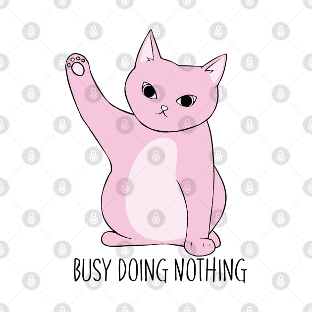 Busy Doing Nothing by Hashed Art