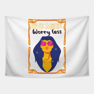 Love More Worry less,Valentine Gift For Her Tapestry