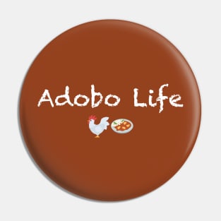 Adobo Life Pin