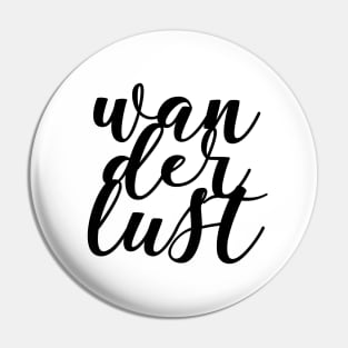 Wanderlust Pin