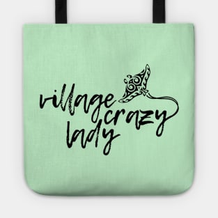 Village Crazy Lady Tote