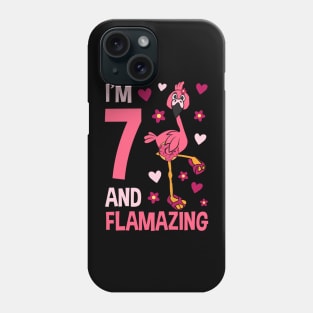 I'm 7 and Flamazing Flamingo Phone Case