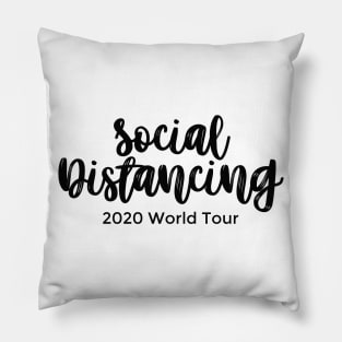 Social Distancing 2020 World Tour black Pillow