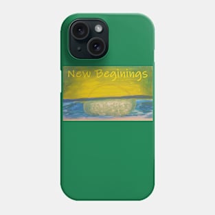 NEW BEGININGS - A FRESH START - SUNSET Phone Case