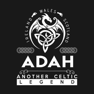 Adah Name T Shirt - Another Celtic Legend Adah Dragon Gift Item T-Shirt