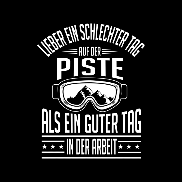 Lieber ein schlechter tag auf der piste (black) by nektarinchen