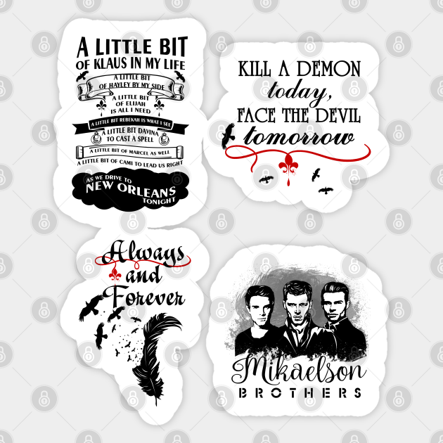 The Originals Vampires Quotes - Klaus Mikaelson - Sticker | TeePublic The Originals Vampires Quotes - Klaus Mikaelson - Sticker | TeePublic