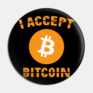 I Accept Bitcoin Pin