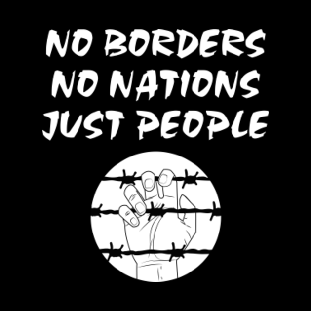 No borders no nations just people Immigration Tapestry TeePublic