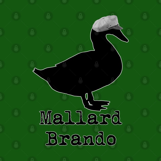 Mallard Brando by PrivateStreetComedy