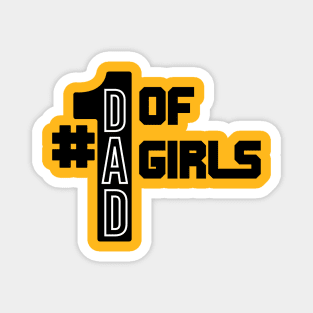 Dad Gift Dad of Girls Outnumbered T Shirt. Father Daughter Husband, Dad Tee, Dad Shirt, Grandpa Brother Son Step ; fathers day Magnet