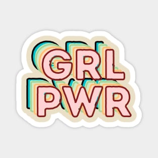 Girl Power Women Empowerment Quote Magnet