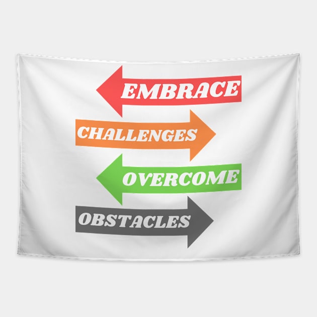 Challenge Conqueror, Obstacle Obliterator Tapestry by Blairvincentg