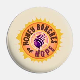 A Honey Bunch of Nope Pin