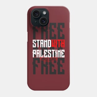 Free Free Palestine - Stand with Palestine Phone Case