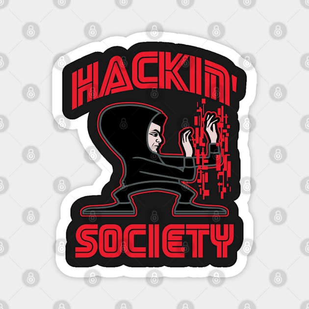 Hackin' society Magnet by ntesign