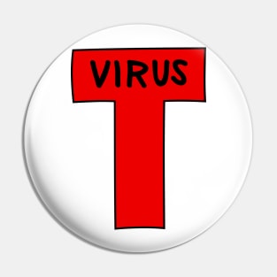 T virus Pin