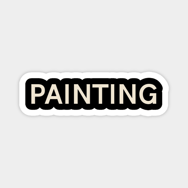 Painting TV Hobbies Passions Interests Fun Things to Do Magnet by TV Dinners