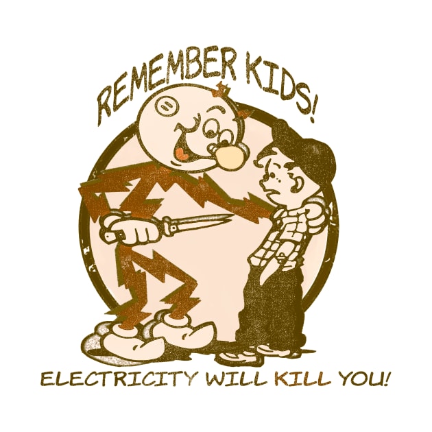 Remember Kids Electricity Will Kill You by di radio podcast