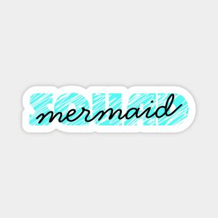 Mermaid squad in blue Magnet