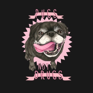 Pugs Not Drugs T-Shirt