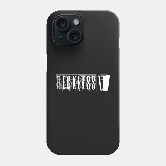 RECKLESS Phone Case by TextGraphicsUSA