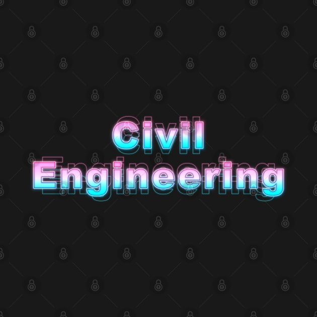 Civil Engineering by Sanzida Design