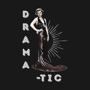 Dramatic - Retro Vintage Woman T-Shirt