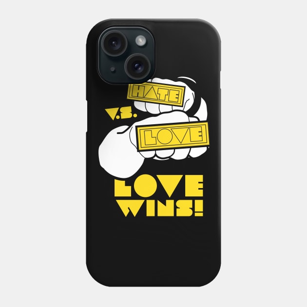 Love vs hate-yellow Phone Case by God Given apparel
