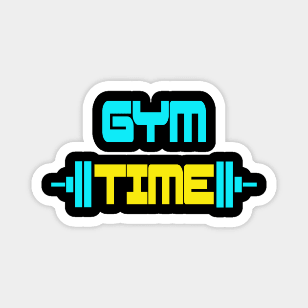 GYM Time Shirt GYM Motivation Shirt GYM T Shirt Gym Time Tee Fitness Shirt GYM Inspirational shirt Workout shirt Aqua color typography Magnet by DazzlingApparel