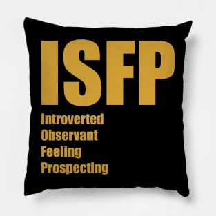 ISFP The Adventurer MBTI types 14A Myers Briggs personality Pillow