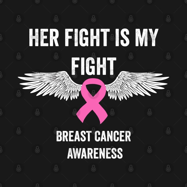 Her fight is my fight - breast cancer support by Merchpasha1