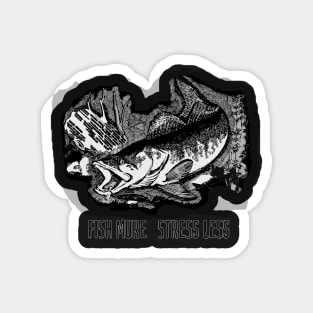 Fish More Stress Less - Walleye Pike Version Magnet