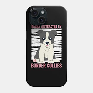 Easily Distracted By Border Collie Funny Dog Phone Case