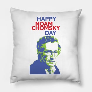 Happy Noam Chomsky Day Pillow