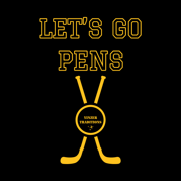 Let’s Go Pens by YinzerTraditions