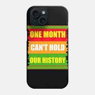 Our History Phone Case