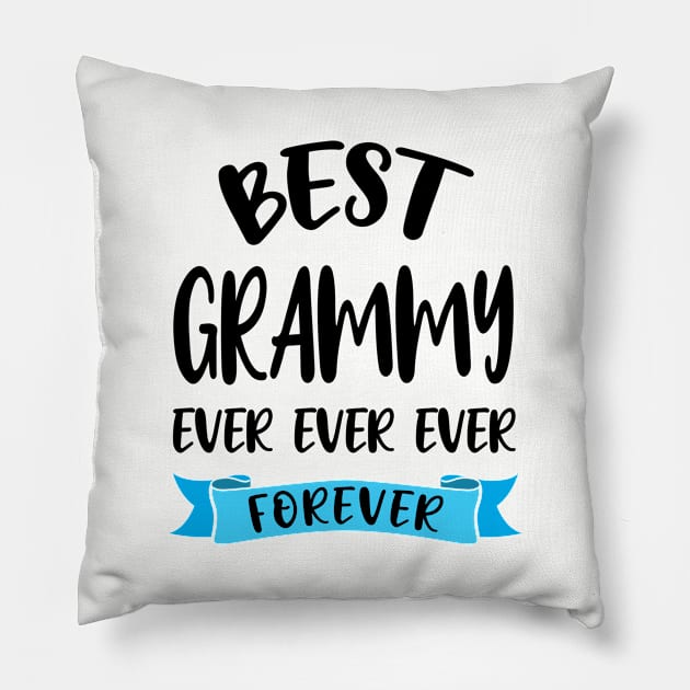 Best Grammy Ever Forever Shirt Mothers Day Gift Grandma Birthday Pillow by stonefruit