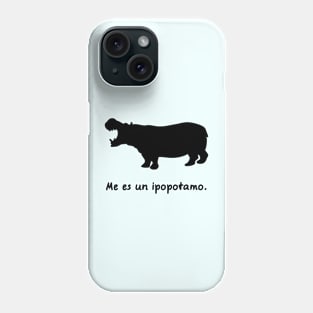 I'm A Hippopotamus (Lingua Franca Nova) Phone Case